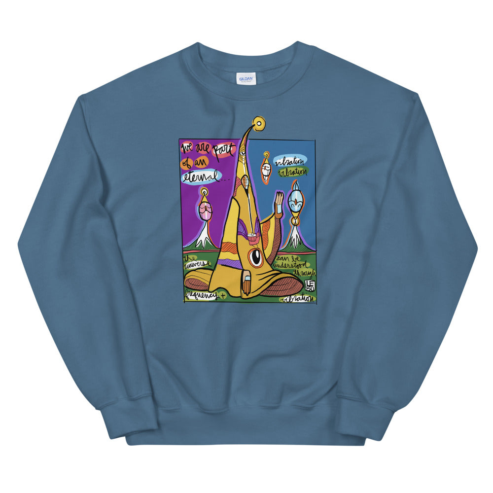 We are Part of an Eternal Vibration - Lebo Unisex Sweatshirt